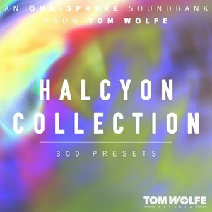 Tom Wolfe Presets Halcyon Collection for Omnisphere (Дигитален продукт)