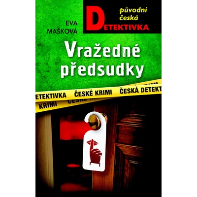 Vražedné předsudky - Eva Mašková