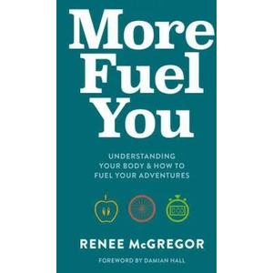 More Fuel You | McGregor, Renee (ISBN: 9781839810824)