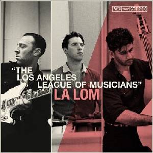 Universal La Lom: Los Angeles League Of Musicians - CD (075463)