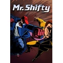 Mr. Shifty