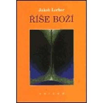 Říše Boží I. - Jakob Lorber