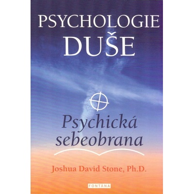 Psychologie duše - Joshua David Stone