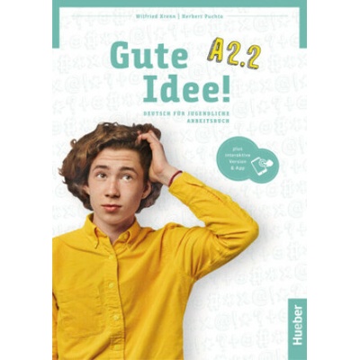 Gute Idee! A2.2 Arbeitschbuch + interaktive Version - pracovný zošit s kódom