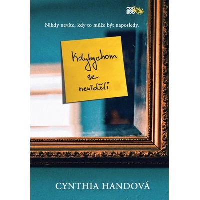 Kdybychom se neviděli - Cynthia Handová
