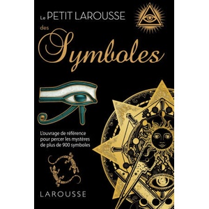 Petit Larousse des symboles | Robert Olorenshaw, Nanon Gardin (ISBN: 9782036024724)