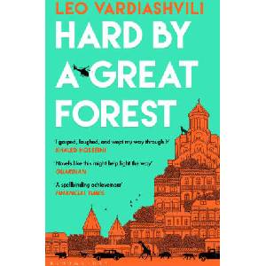 Hard by a Great Forest | Leo Vardiashvili (ISBN: 9781526659835)