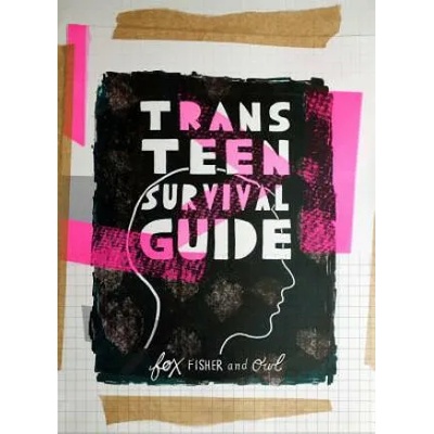 Trans Teen Survival Guide | FISHER FOX