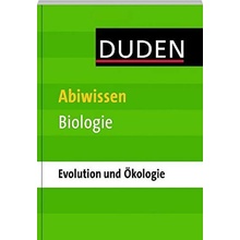 Duden Abiwissen Biologie: Ökologie und Evolution - kolektiv autorů