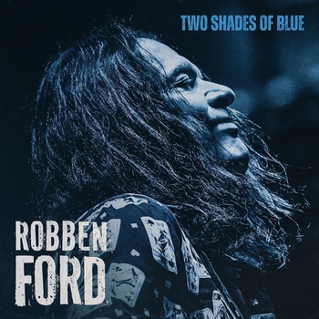 Robben Ford - Two Shades Of Blue (Digipak) (CD) (8712725751458)