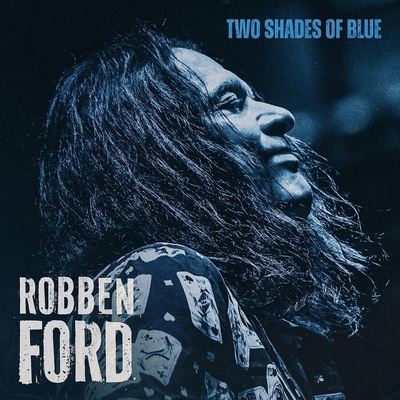 Robben Ford - Two Shades Of Blue (Digipak) (CD) (8712725751458)