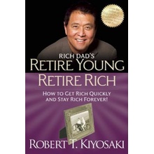 Retire Young Retire Rich - R. Kiyosaki