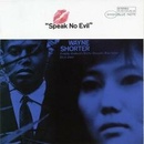 SHORTER WAYNE: SPEAK NO EVIL CD