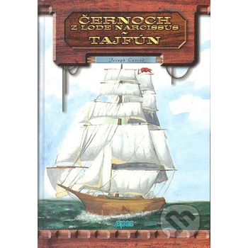 Černoch z lode Narcissus. Tajfún - Joseph Conrad