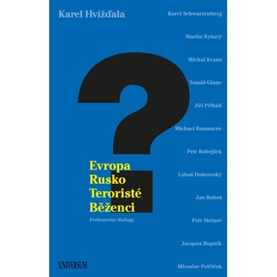 Evropa, Rusko, teroristé a běženci - Hvížďala Karel
