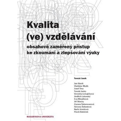 Kvalita ve vzdělávání - Tomáš Janík