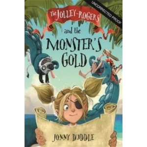 Jolley-Rogers and the Monster's Gold | Jonny Duddle (2015)