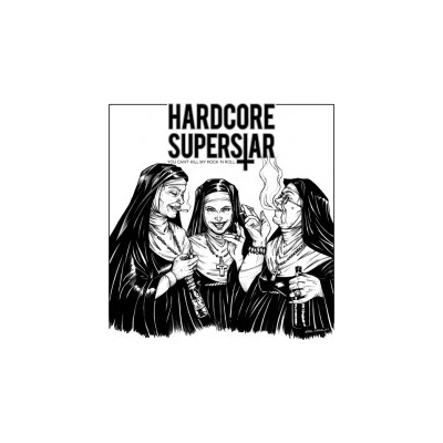 Hardcore Superstar - You Can't Kill My Rock 'n Roll
