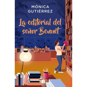 La Editorial del Se? or Bennet / Mr. Bennet's Publishing House | Gutiérrez, Mónica (ISBN: 9788466681339)
