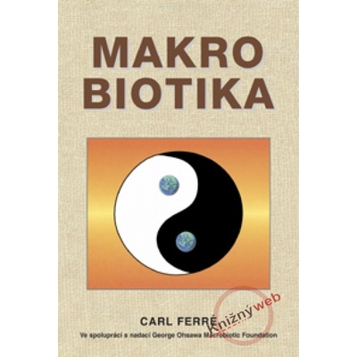 Makrobiotika - Carl Ferré