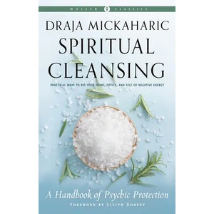 Spiritual Cleansing | Draja Mickaharic, Lilith Dorsey (ISBN: 9781578637287)