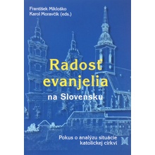 František Mikloško, Karol Moravčík - Radosť evanjelia na Slovensku