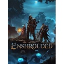 Enshrouded