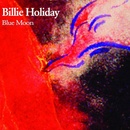 Billy Holiday Blue Moon CD