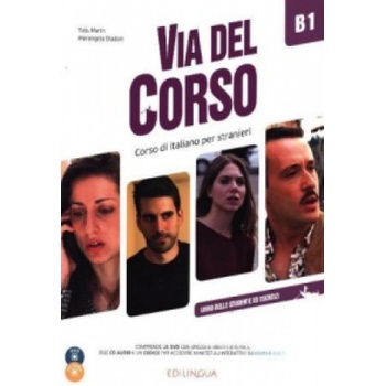 Via del Corso B1 Libro dello studente ed esercizi + CD Audio 2 + DVD video