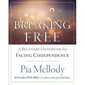 Breaking Free | Pia Mellody (ISBN: 9780062505903)