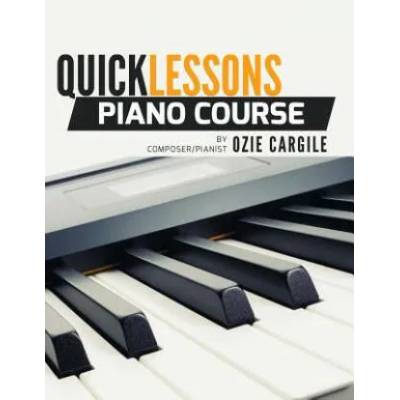 Quicklessons Piano Course: Learn to Play Piano by Ear | Ozie Cargile