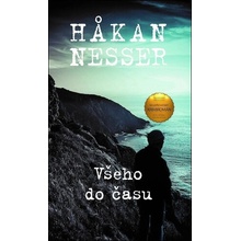 Všeho do času - Hâkan Nesser