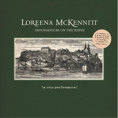 Troubadours On the Rhine - Loreena McKennitt LP