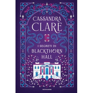 segreti di Blackthorn Hall | Cassandra Clare (2025)