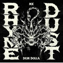 Mk & Dom Dolla - Rhyme Dust LP
