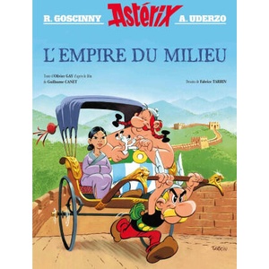 Astérix - Hors collection - Album illustré du film - L'Empire du Milieu | Albert Uderzo, Fabrice Tarrin (ISBN: 9782864976165)