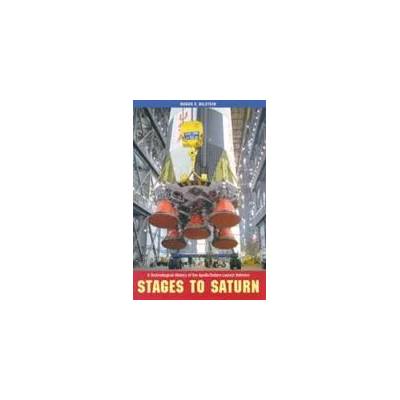 Stages to Saturn | Roger E. Bilstein