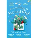 Everything is Beautiful
