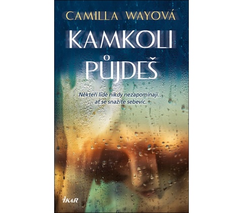 Kamkoli půjdeš