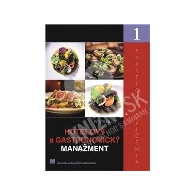 Hotelový a gastronomický manažment Praktické cvičenia 1 Peter Huľo