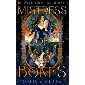 Mistress of Bones | Maria Z. Medina (2025)