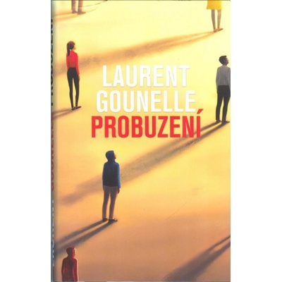 Probuzení - Gounelle Laurent