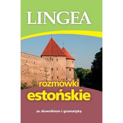 Rozmówki estońskie ze słownikiem i gramatyką