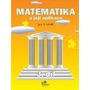 Matematika a její aplikace pro 4. ročník 3. díl Josef Molnár