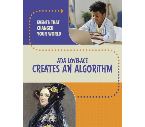 Ada Lovelace Creates an Algorithm - Werner, Rachel