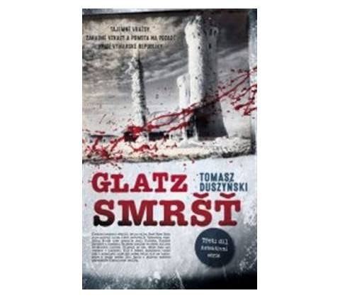 Glatz 3 - Smršť