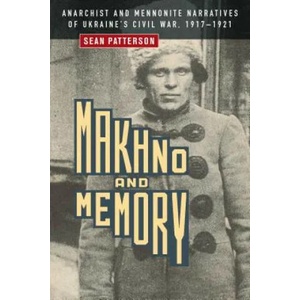 Makhno and Memory | Sean Patterson (ISBN: 9780887558382)