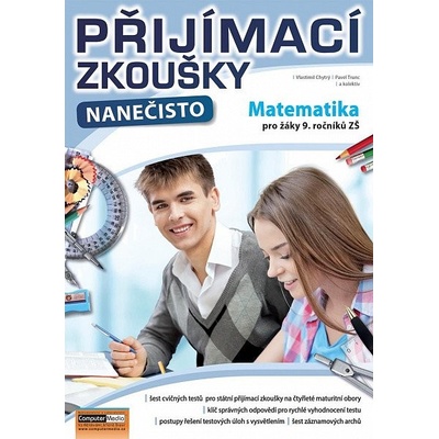 Přijímací zkoušky nanečisto Matematika pro žáky 9. ročníků ZŠ