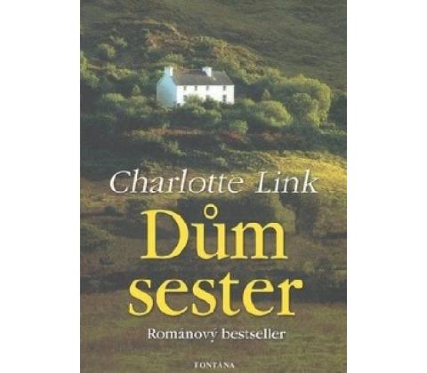 Dům sester - Charlotte Link