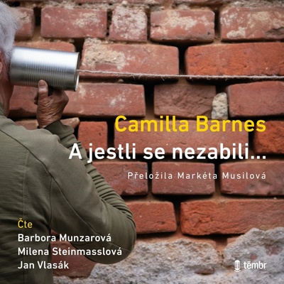 A jestli se nezabili…